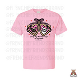 I Keep My Frenchie Close To My Heart Tee