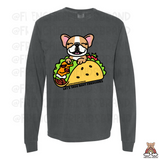 Lets Taco Bout Frenchies Long Sleeve