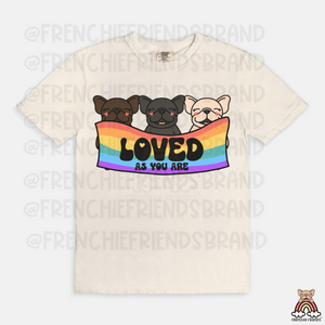 Loved As You Are Tee