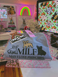 Man I Love Frenchies Embroidered Tee