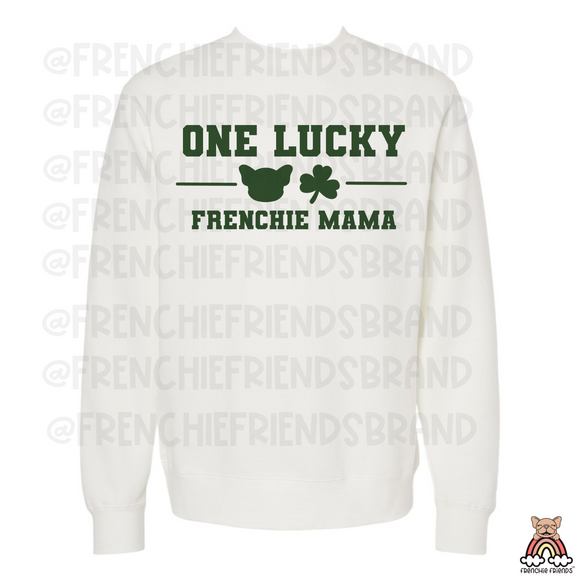 One Lucky Frenchie Mama Embroidered Crewneck