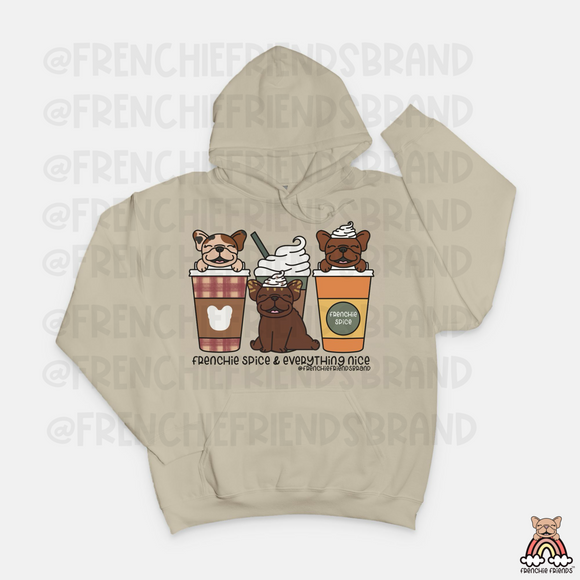 Frenchie Spice & Everything Nice Hoodie