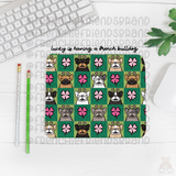 Luck Of The Frenchie Mouse Pad ( Select Your Design)