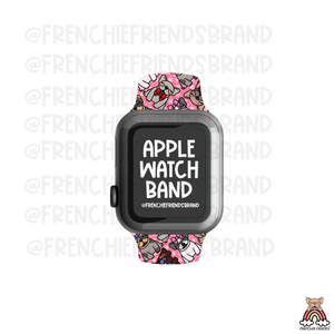 Bring Me Frenchies Not Flowers Apple Watch Band