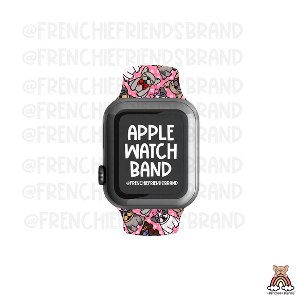 Bring Me Frenchies Not Flowers Apple Watch Band