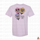 The Only Flowers I Want Unisex Tee