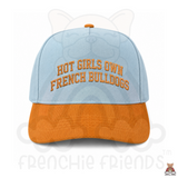 Hot Girls Own French Bulldogs Embroidered Hat (Select Your Hat)