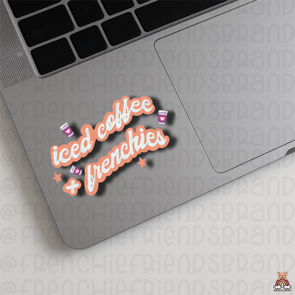 Iced Coffee + Frenchies Single Sticker