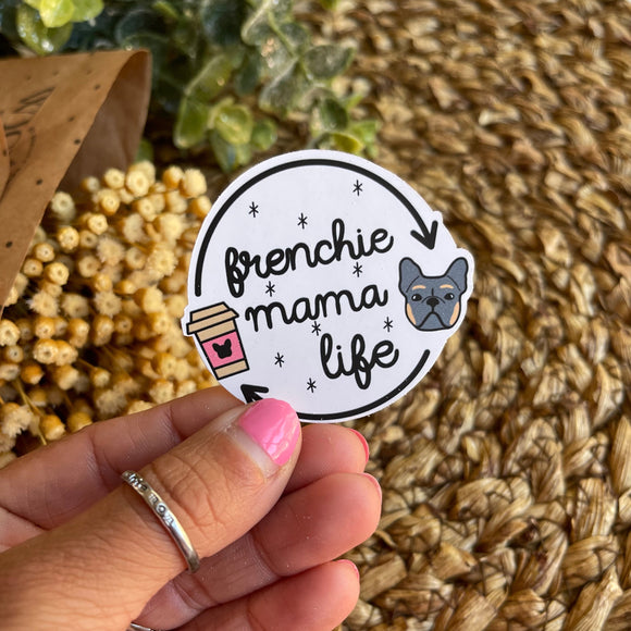 Frenchie Mama Life Single Sticker