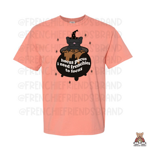 French Bulldog Graphic T-Shirt | I Need Frenchies To Focus T-Shirt