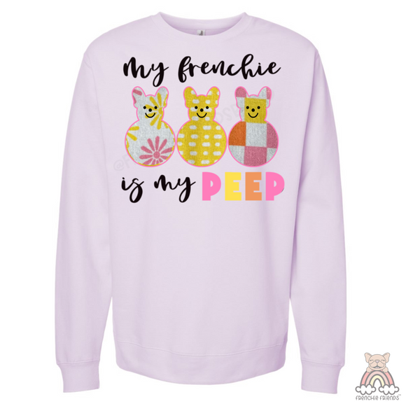 My Frenchie Is My Peep Embroidered Applique Crewneck